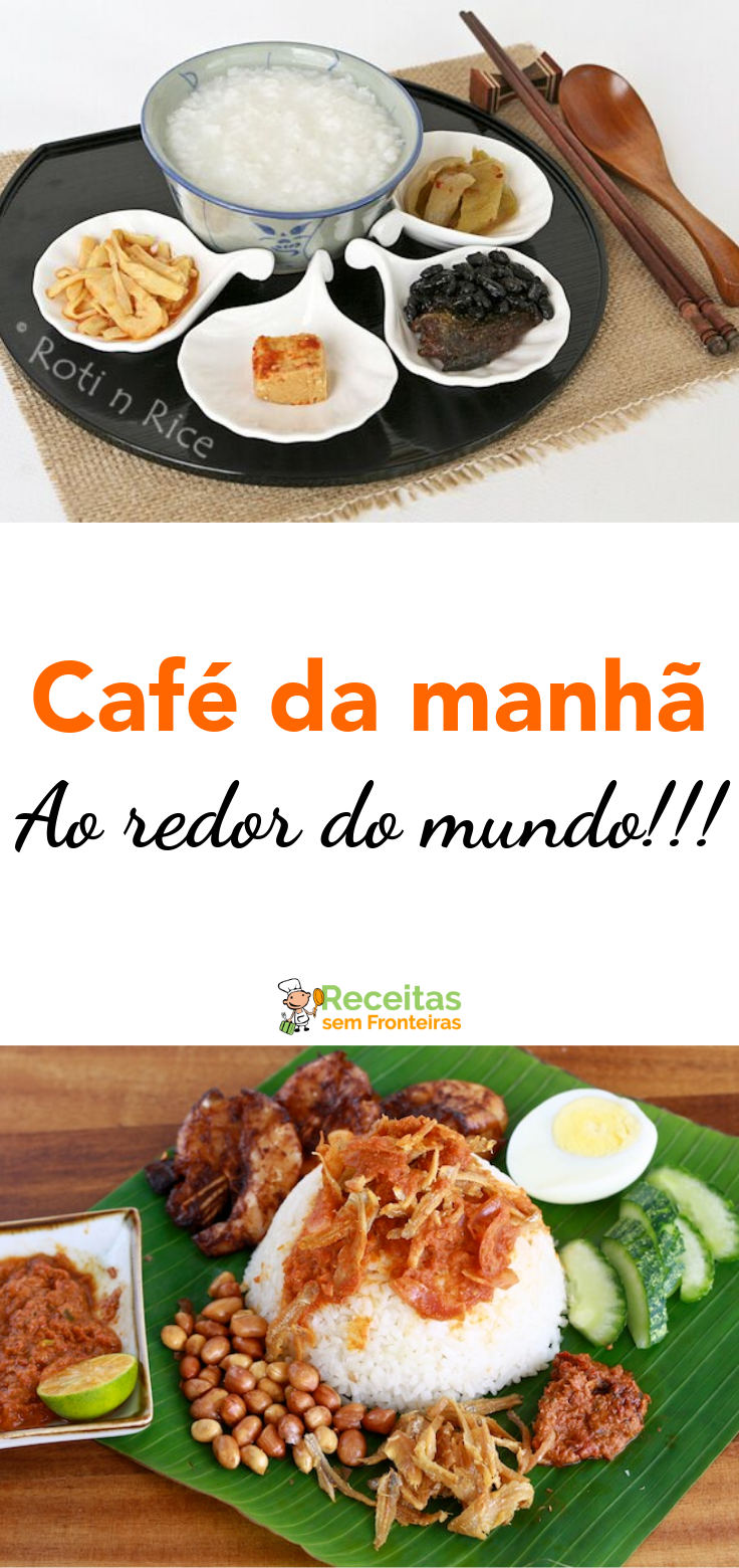 17 formas de tomar o café da manhã ao redor do mundo!